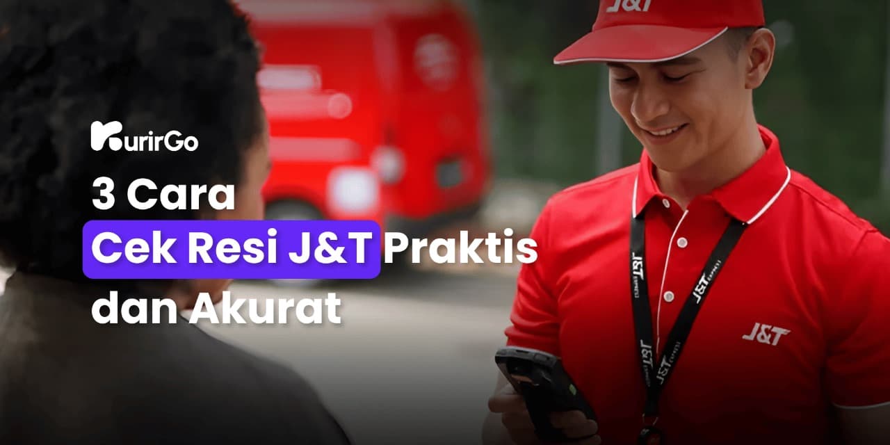 3 Cara Cek Resi J&T Praktis dan Akurat