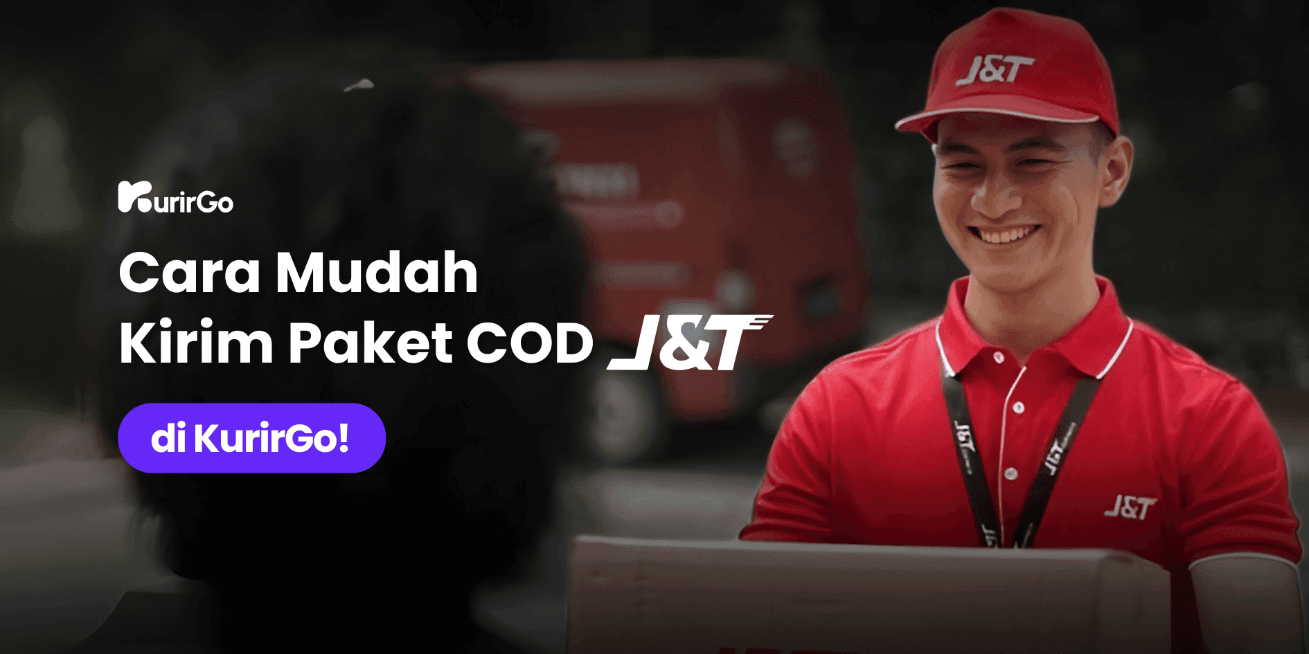 Kirim Paket COD J&T Lebih Cepat & Aman, Begini Caranya